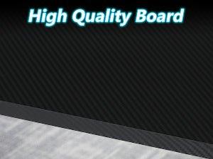 High-Quality Board